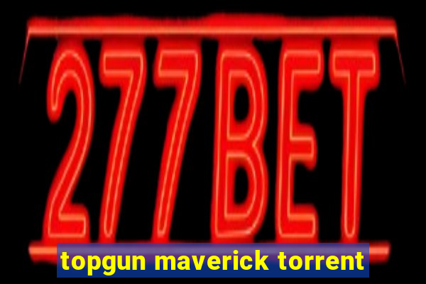 topgun maverick torrent